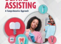 Dental Assisting: A Comprehensive Approach